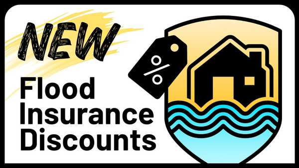 New Flood Insurance Discounts
